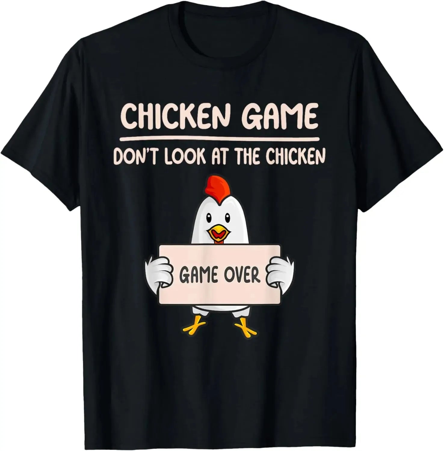 Jeu de poulet Ne regardez pas le poulet T-shirt de poulet drôle T-shirt graphique imprimé personnalisé Vêtements pour hommes Ropa Hombre