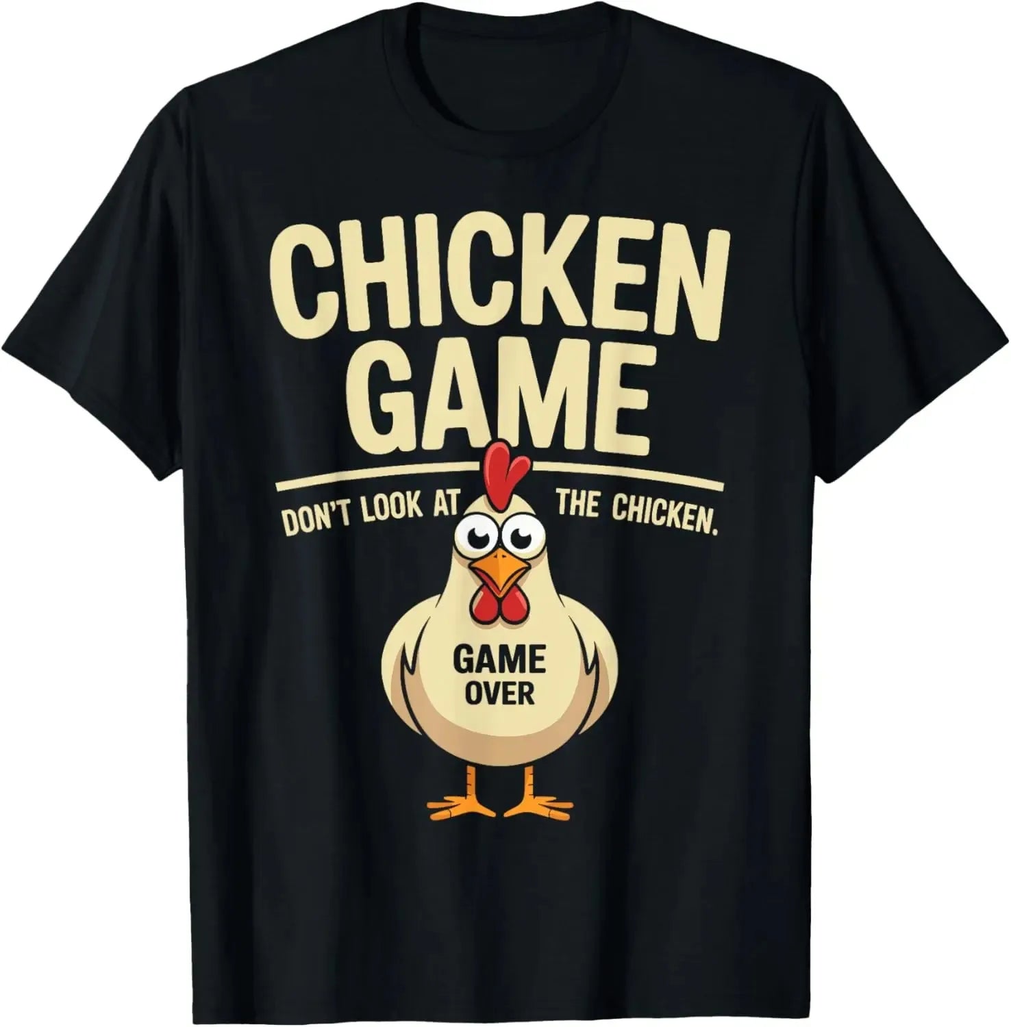 Jeu de poulet Ne regardez pas le poulet T-shirt de poulet drôle T-shirt graphique imprimé personnalisé Vêtements pour hommes Ropa Hombre