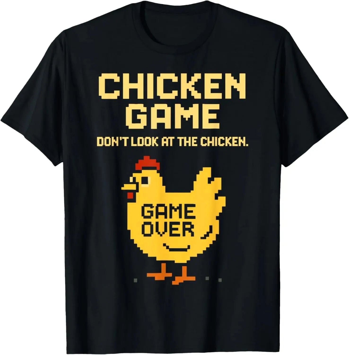 Jeu de poulet Ne regardez pas le poulet T-shirt de poulet drôle T-shirt graphique imprimé personnalisé Vêtements pour hommes Ropa Hombre