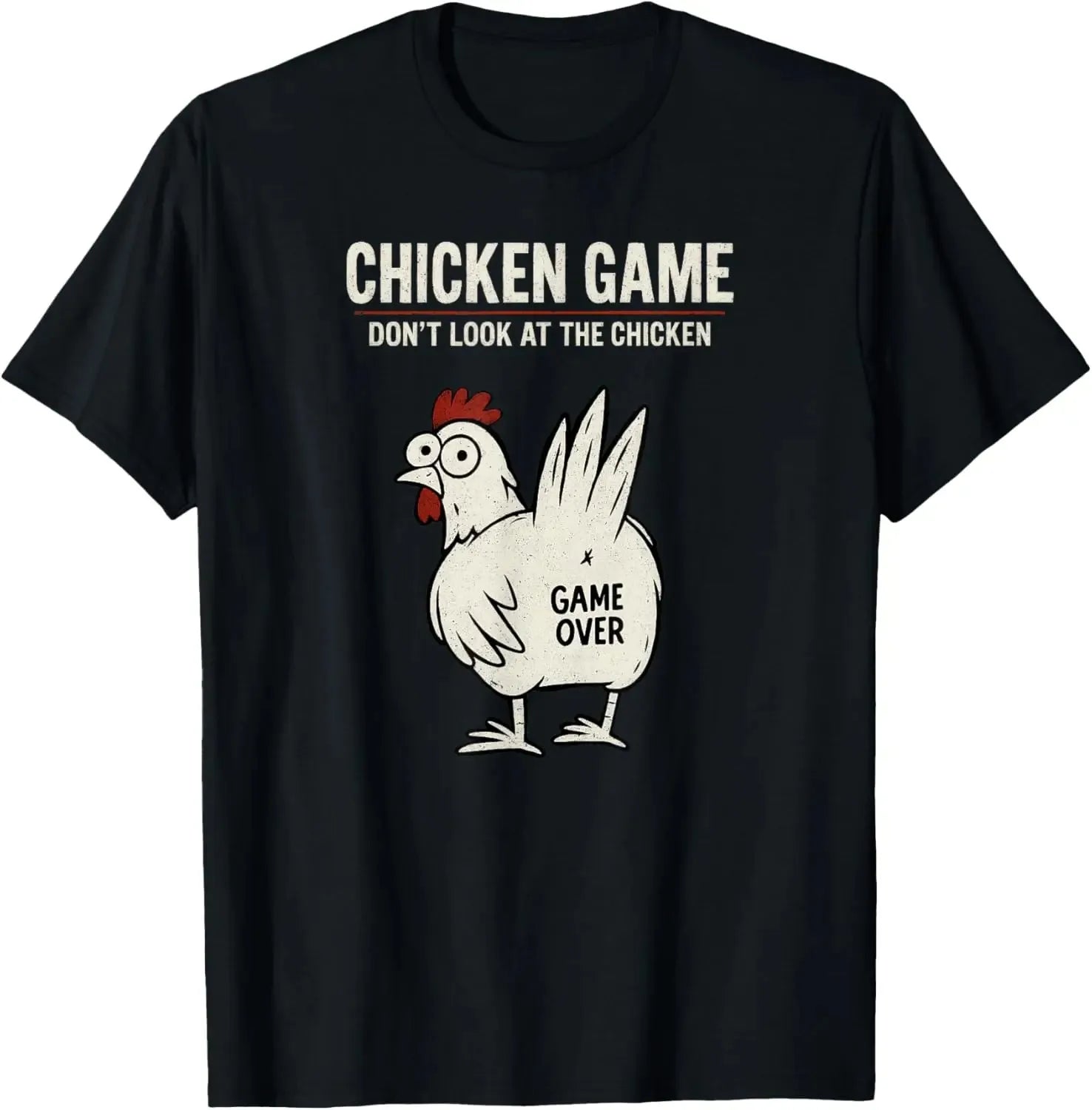 Jeu de poulet Ne regardez pas le poulet T-shirt de poulet drôle T-shirt graphique imprimé personnalisé Vêtements pour hommes Ropa Hombre